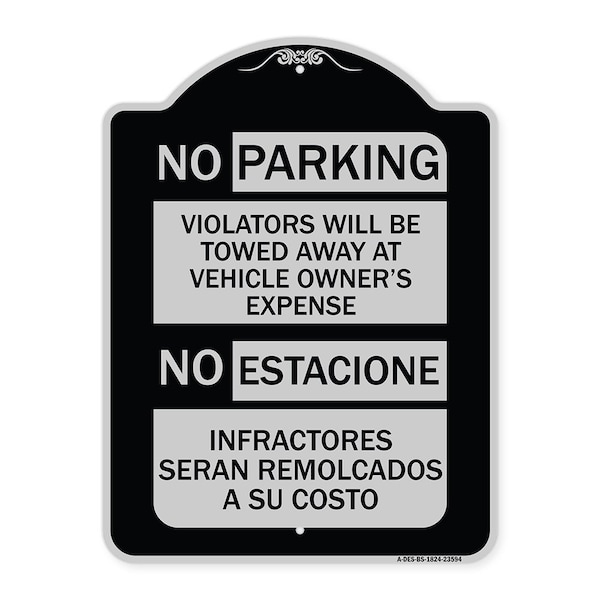Signmission No Parking Violators Will Be Towed Away at Vehicle Owners No Estacione Infractores, BS-1824-23594 A-DES-BS-1824-23594 - main